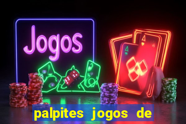 palpites jogos de hoje favoritos